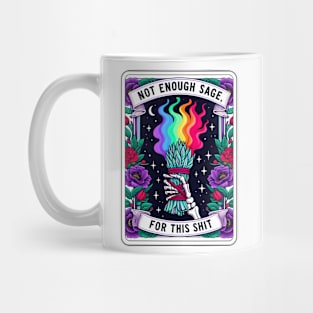 "Not Enough Sage for this Shit" Funny Tarot Card Mug